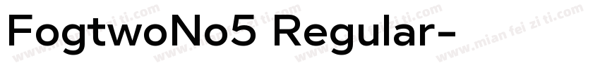 FogtwoNo5 Regular字体转换